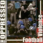 oppressed_the_football_violence_7ep